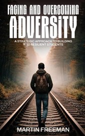 Facing and Overcoming Adversity
