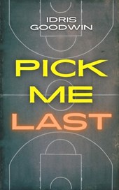 Pick Me Last