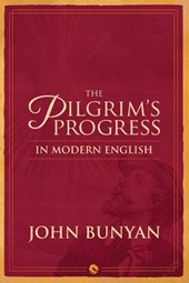 The Pilgrim's Progress in Modern English