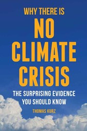 Why There is No Climate Crisis