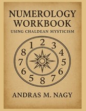 Numerology Workbook using Chaldean Mysticism