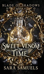 Sweet Venom of Time