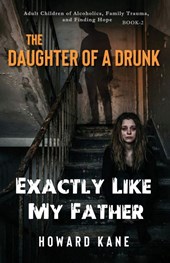 Exactly Like My Father