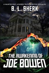 The Awakening of Joe Bowen