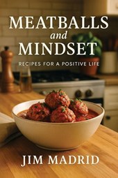 Meatballs & Mindset