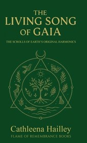 Hailley, C: Living Song of Gaia