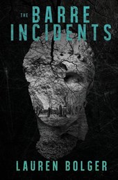 The Barre Incidents