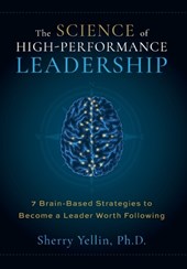 The SCIENCE of High-Performance Leadership