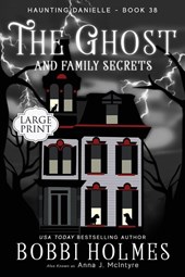 The Ghost and Family Secrets