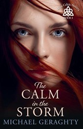 Geraghty, M: Calm in the Storm