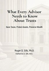 What Every Advisor Needs to Know About Trusts