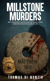 MILLSTONE MURDERS