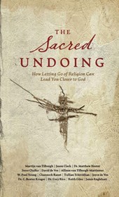 The Sacred Undoing
