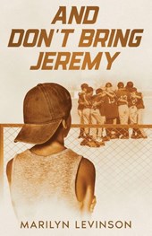 And Don't Bring Jeremy