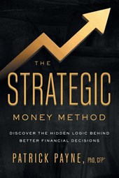 The Strategic Money Method