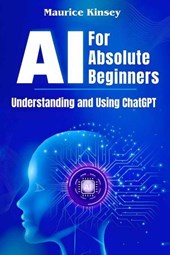 Kinsey, M: AI For Absolute Beginners
