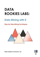 Data Rookies Labs Data Mining with R