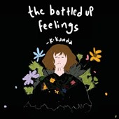 The Bottled up Feelings