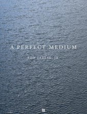 Bob Farese, Jr.: A Perfect Medium
