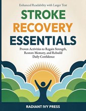 Stroke Recovery Essentials