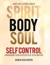 Spirit, Body, Soul Self Control