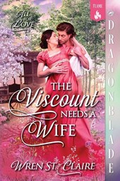 The Viscount Needs a Wife