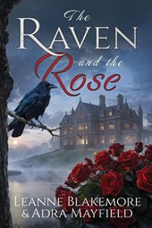 The Raven and The Rose