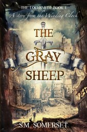 The Gray Sheep: The Lochsmith Book I