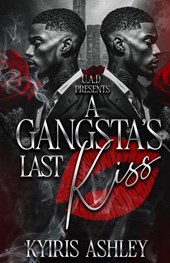 A Gangsta's Last Kiss