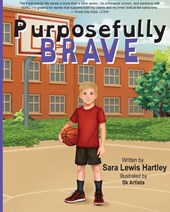 Purposefully Brave