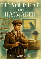 Tip Your Hat to the Hatmaker
