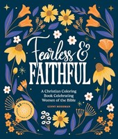 Fearless and Faithful
