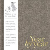 Year by Year: Written by You for Your Child