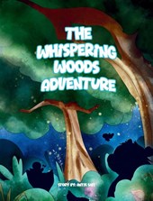 The Whispering Woods Adventure