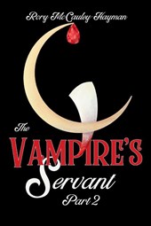 The Vampire's Servant Part 2