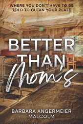Better Than Mom's