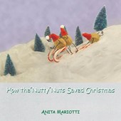 How the Nutty Nuts Saved Christmas