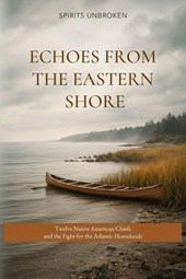 Echoes from the Eastern Shore
