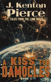 A Kiss for Damocles