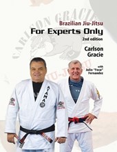 Brazilian Jiu-Jitsu, For Experts Only
