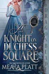 A Knight on Duchess Square
