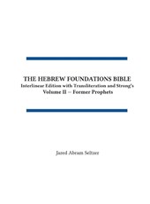 The Hebrew Foundations Bible