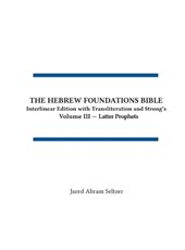 The Hebrew Foundations Bible