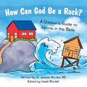 How Can God Be a Rock?