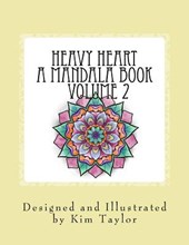 Heavy Heart a Mandala Book - Volume 2