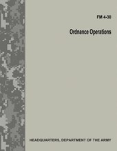Ordnance Operations (FM 4-30)