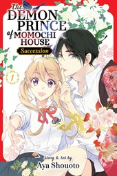 The Demon Prince of Momochi House: Succession, Vol. 1