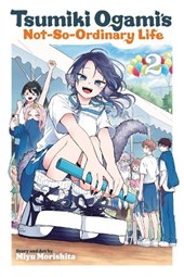 Tsumiki Ogami's Not-So-Ordinary Life, Vol. 2