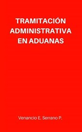 Tramitación Administrativa en Aduanas