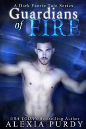 Guardians of Fire (A Dark Faerie Tale #8)